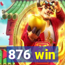 876 win